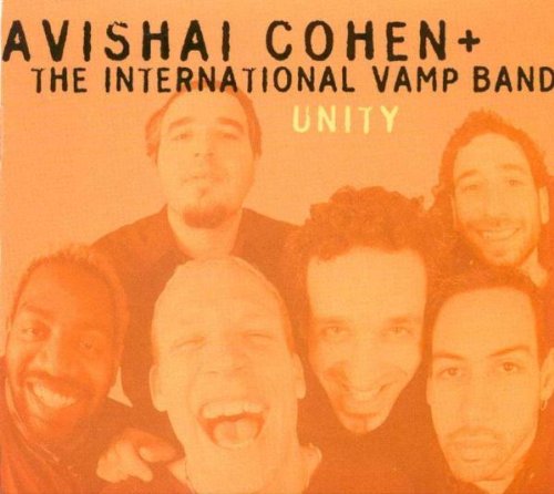 Avishai Cohen / The International Vamp Band - Unity (CD)