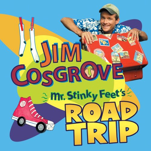 Jim Cosgrove - Mr Stinky Feets Road Trip (CD)