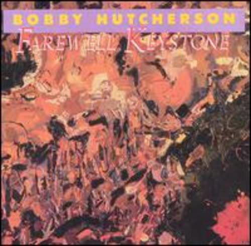 Bobby Hutcherson - Farewell Keystone (CD)