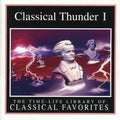 Classical Thunder I - Time Life Library of Classical Favorites (CD)