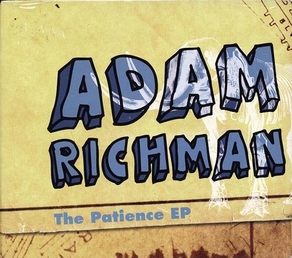 ADAM RICHMAN : THE PATIENCE EP - NEW SEALED CD (CD)