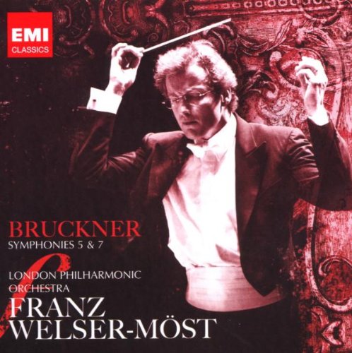 Anton Bruckner / London Philharmonic Orchestra / Franz Welser-Most - Symphonies 5 & 7 (CD)