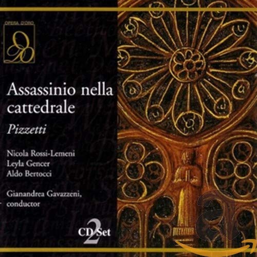 Ildebrando Pizzetti / Nicola Rossi-Lemeni / Leyla Gencer / Aldo Bertocci / Gianandrea Gavazzeni - Assasinio Nella Cattedrale (CD)