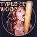 Whirlwind Heat - Types of Wood (CD)