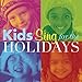 Kids Sing For The Holidays (CD)