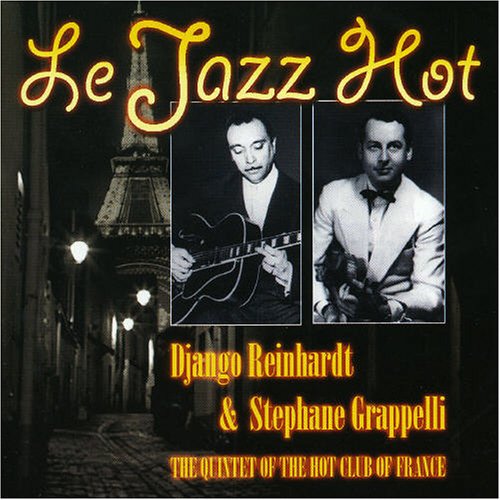 Django Reinhardt / Stephane Grappelli / Quintette Du Hot Club De France - Le Jazz Hot (CD)