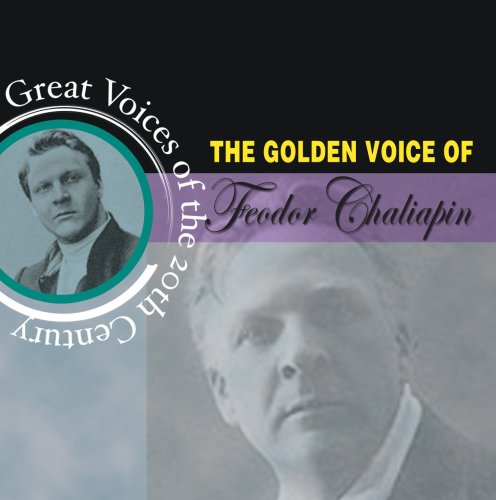 Feodor Chaliapin - Great Voices of the 20th Century: The Golden Voice of Feodor Chaliapin (CD)