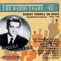 Robert Merrill on Radio: Unpublished Broadcasts from 1940-1946 (CD)
