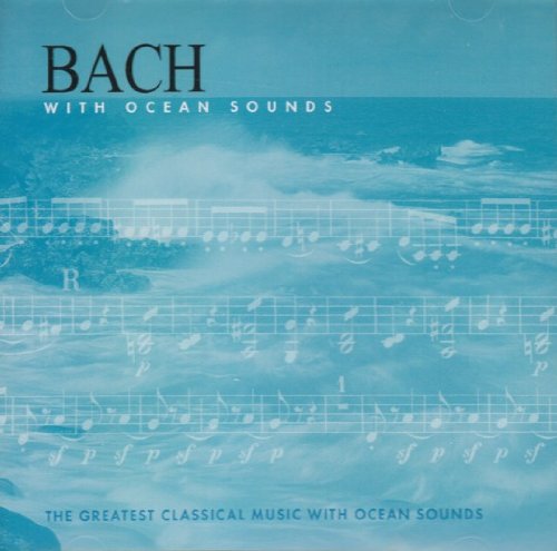 Bach - Bach With Ocean Sounds (CD)