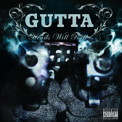 Gutta - Heads Will Roll (CD)