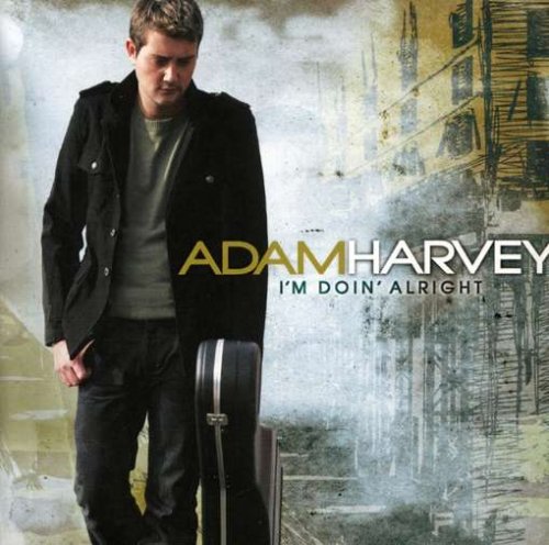Adam Harvey - I'm Doin' Alright (CD)