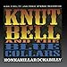 Knut Bell And The Blue Collars - Honkahillarockabilly (CD)