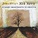 James Shipp ) vibes , percussion ) - James Shipp's Nos Novo- Strange Sweethearts In America (CD)