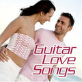 Guitar Love Songs - Guitar Love Songs (CD)