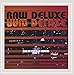 Raw Deluxe - Back By Popular Demand [Explicit] (CD)