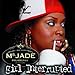 Ms. Jade - Girl Interrupted (CD)