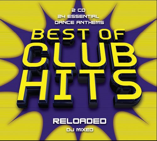 Best of Club Hits Reloaded (CD)