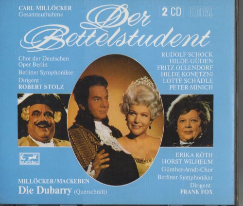 Carl Millöcker: Der Bettelstudent Gesamtaufnahme & Die Dubarry Querschnitt (CD)