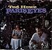 Ted Howe - Paris Eyes (CD)