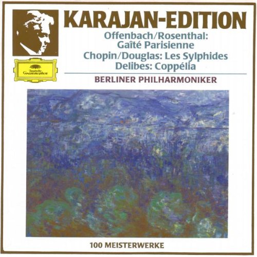 Jacques Offenbach / Manuel Rosenthal / Frederic Chopin / Roy Douglas / Leo Delibes / Herbert von Karajan / Berliner Philharmoniker - Offenbach: Gaite Parisienne; Chopin/Douglas: Les Sylphides; Delibes: Coppelia Suite (CD)
