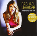 Rachael Leahcar - Here Comes the Sun (CD)