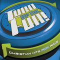 Turn Up the Fun! Christian Hits for Kids - Turn Up the Fun: Christian Hits for Kids (CD)