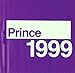 Prince - 1999 (Two Track Single) (CD)