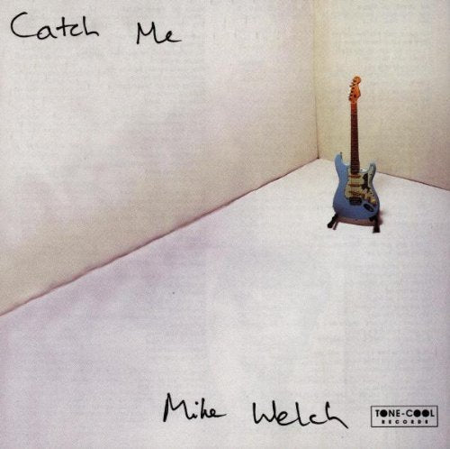 Monster Mike Welch - Catch Me (CD)
