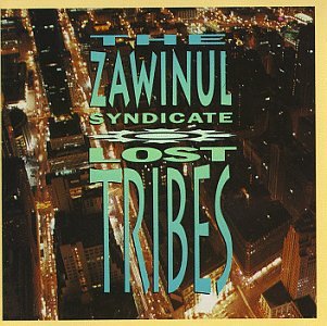 The Zawinul Syndicate - Lost Tribes (CD)
