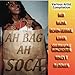 Ah Bag Ah Soca - Ah Bag Ah Soca (CD)