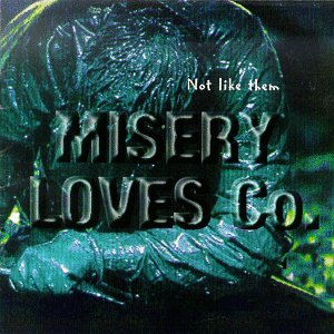Misery Loves Co. - Not Like Them (CD)