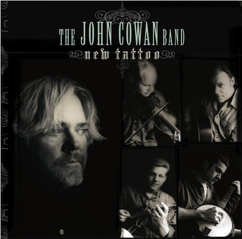 New Tattoo by The John Cowan Band (2006-06-13) (CD)