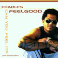 Charles Feelgood - Can You Feel It (CD)