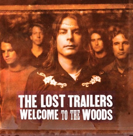 The Lost Trailers - Welcome to the Woods (CD)