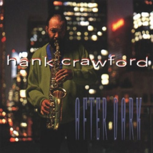 Hank Crawford - After Dark (CD)