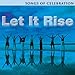 Let It Rise: Songs of Celebration (CD)