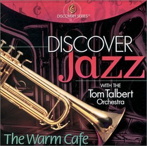 The Tom Talbert Jazz Orchestra - The Warm Cafe (CD)