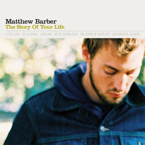 Barber,Matthew - Story of Your Life (CD)