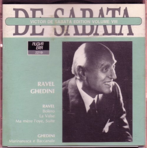 Victor De Sabata Edition Volume VIII: Ravel, Ghedini (CD)