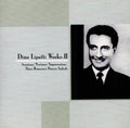 Dinu Lipatti: Works, Vol. 2 (Sonatinas / Nocturne / Improvisation / Three Romanian Dances / Aubade) (CD)
