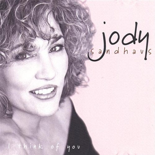 I Think of You by Jody Sandhaus (CD)