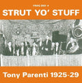 Strut Yo' Stuff: 1925-29 by TONY PARENTI (1998-06-23) (CD)