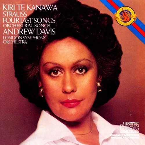 Kiri Te Kanawa / Andrew Davis / London Symphony Orchestra / Richard Strauss - Les Quatre derniers Lieder (CD)