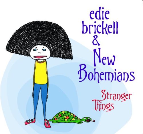 Edie Brickell & New Bohemians - Stranger Things (CD)