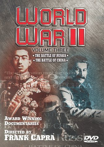 World War II - Vol. 3: The Battle of Russia/The Battle of China (DVD)