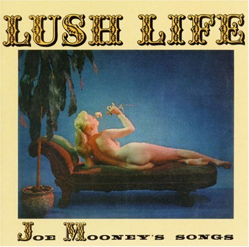 Joe Mooney - Lush Life: Joe Mooney's Songs (CD)