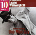 Loudon Wainwright III - Essential Recordings: One Man Guy (CD)