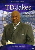 T.D. Jakes - It's Under My Feet (DVD)