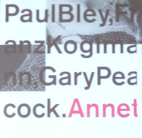 Paul Bley / Franz Koglmann / Gary Peacock - Annette (CD)