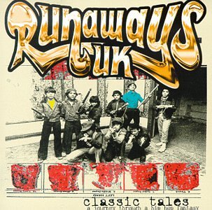 Runaways - Classic Tales - A Journey Through a Hip Hop Fantasy (CD)